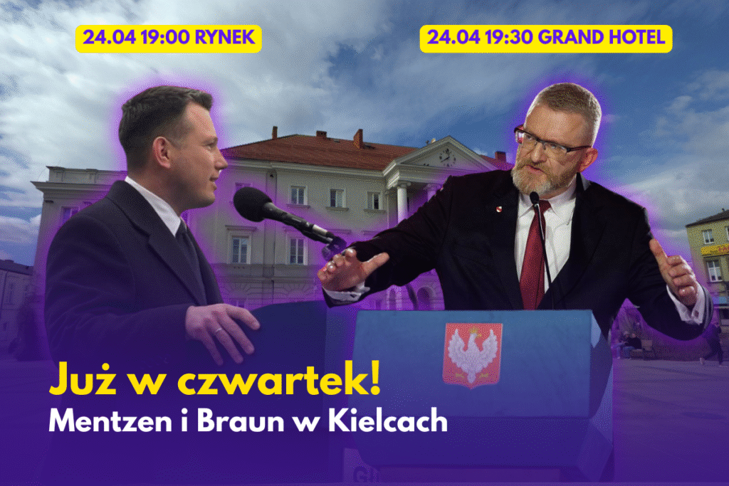 Już w czwartek! Mentzen i Braun w Kielcach