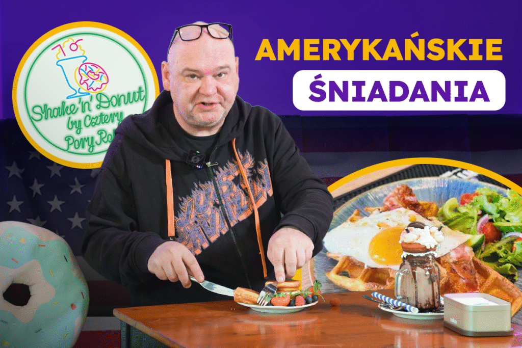 Amerykańska Klasyka – Śniadania na Słodko i Słono w SHAKE & DONUT by Cztery Pory Roku | HajpFood #6