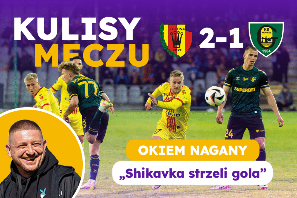 [WIDEO] Korona dalej na fali! Kulisy Korona Kielce – GKS Katowice okiem Nagany