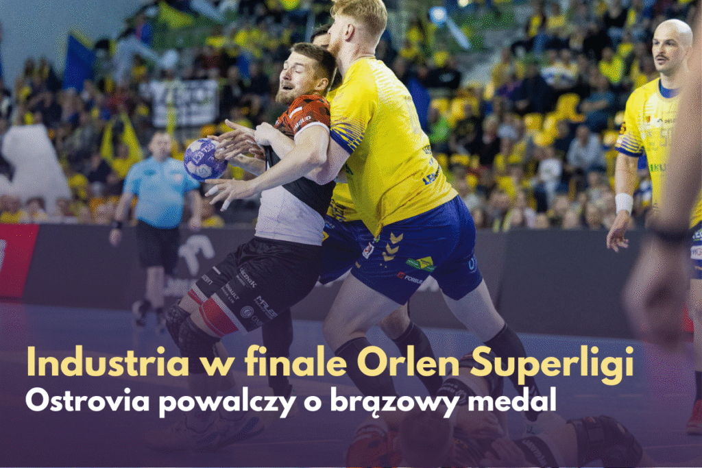 Industria Kielce w finale Orlen Superligi!