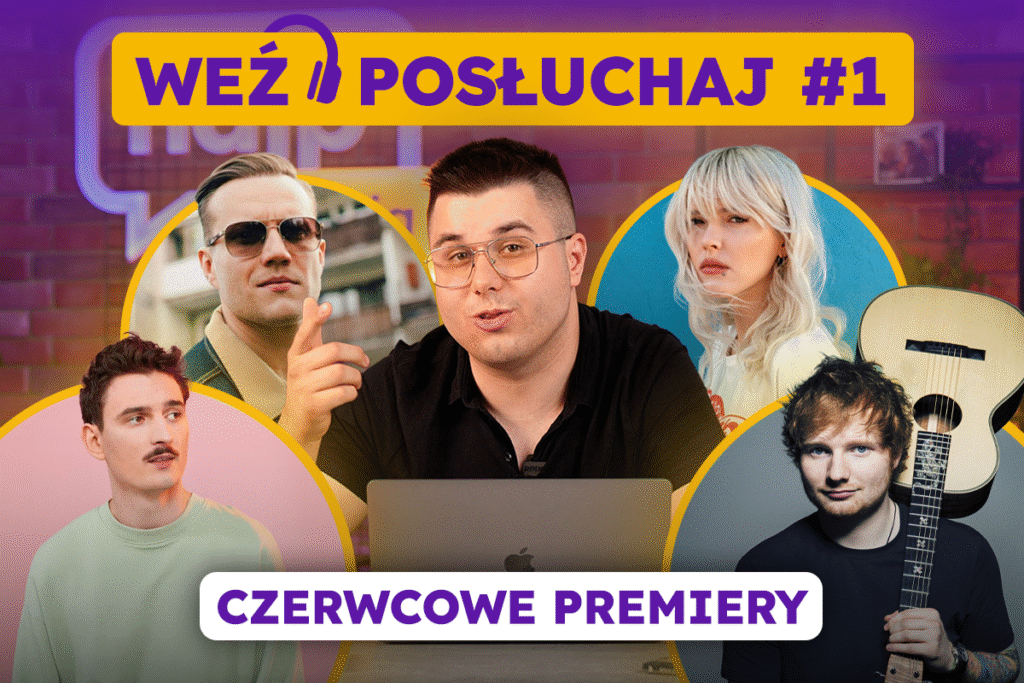 Podsiadło, Mrozu, Hi Hania x Lordofon, Ed Sheeran | Weź Posłuchaj #1 – NOWE PIOSENKI CZERWIEC 2025