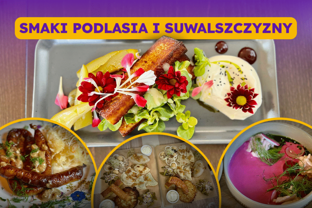 Kuchnia Podlasia i Suwalszczyzny