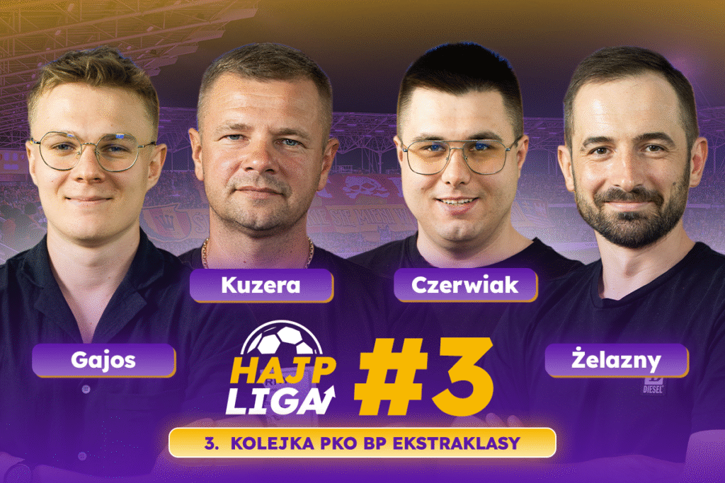Za nami 3. kolejka PKO BP Ekstraklasy, a to oznacza, że wjechała także kolejna HajpLiga!