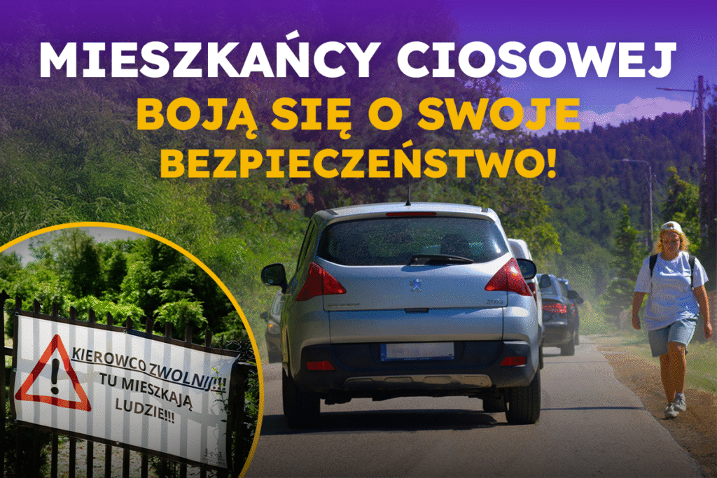 Mieszkańcy Ciosowej obawiają się o swoje bezpieczeństwo!