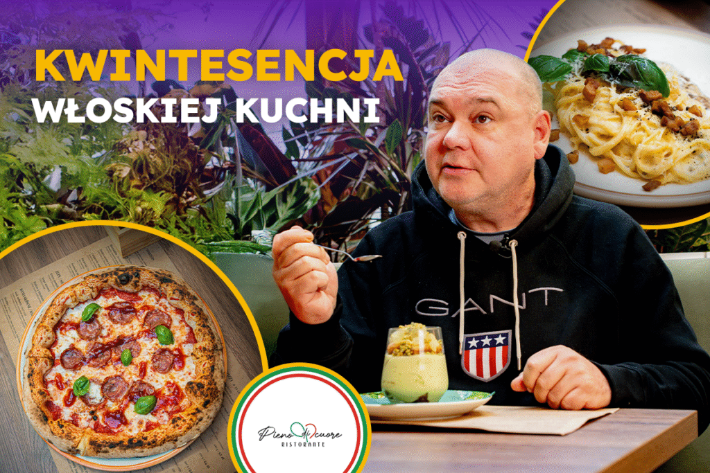 KUCHNIA PEŁNA SERCA – Ristorante Pieno Di Cuore | HajpFood #10