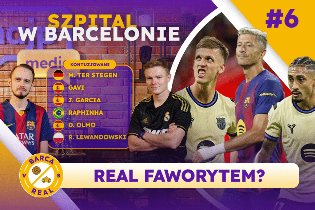 EL CLASICO – NIKT NIE CZEKA, KAŻDY POTRZEBUJE | Barca vs Real #6