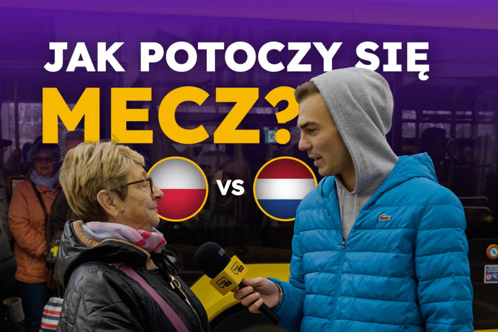 [WIDEO] Polska Kontra Holandia: głos przechodniów