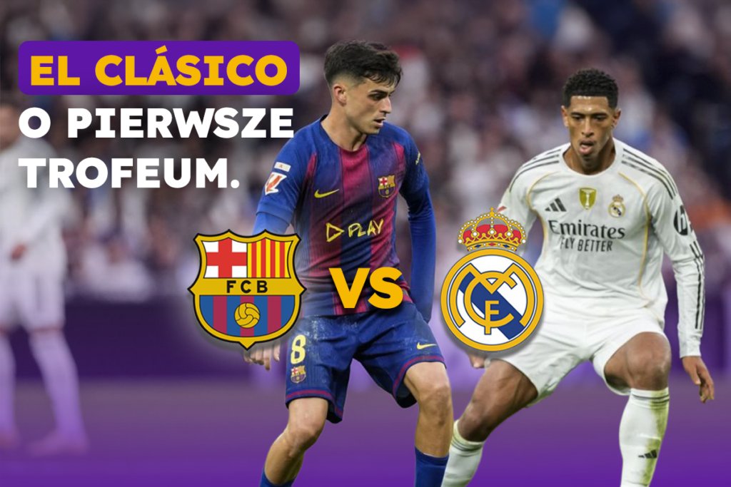 Wielka bitwa o Superpuchar. Kolejne El Clásico przed nami