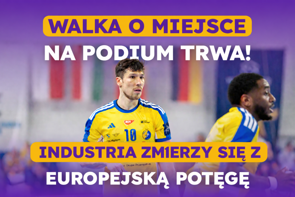 Misja w niezdobytej hali. Industria walczy o podium w stolicy Niemiec