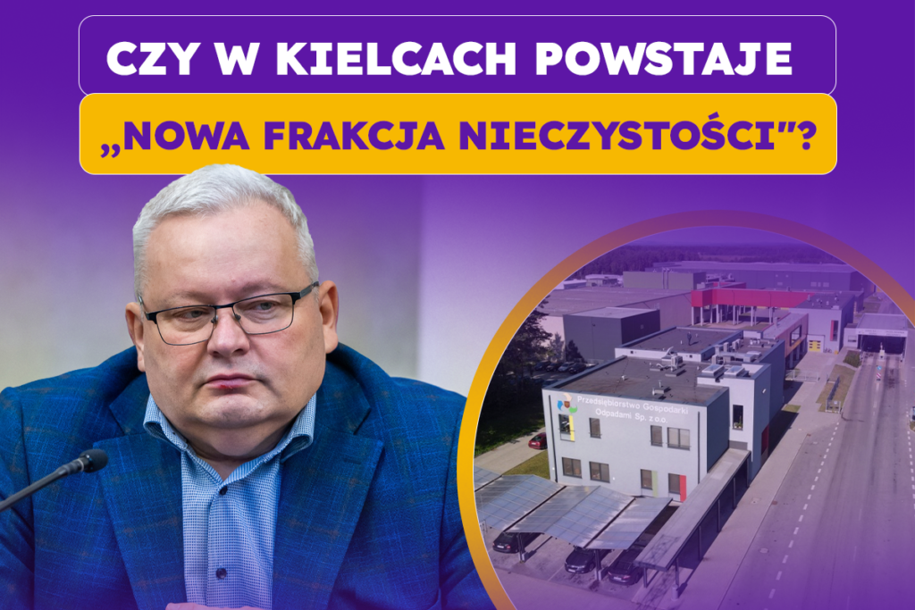 Czy w Kielcach powstaje „nowa frakcja nieczystości”?