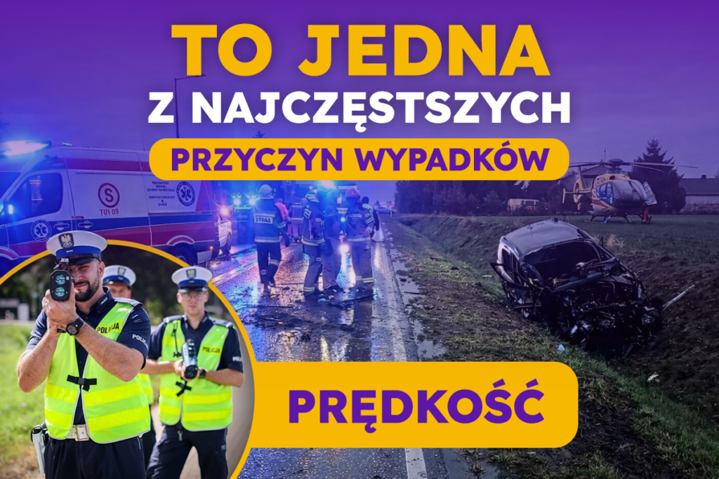 Prędkość to częsta przyczyna tragicznych wypadków!
