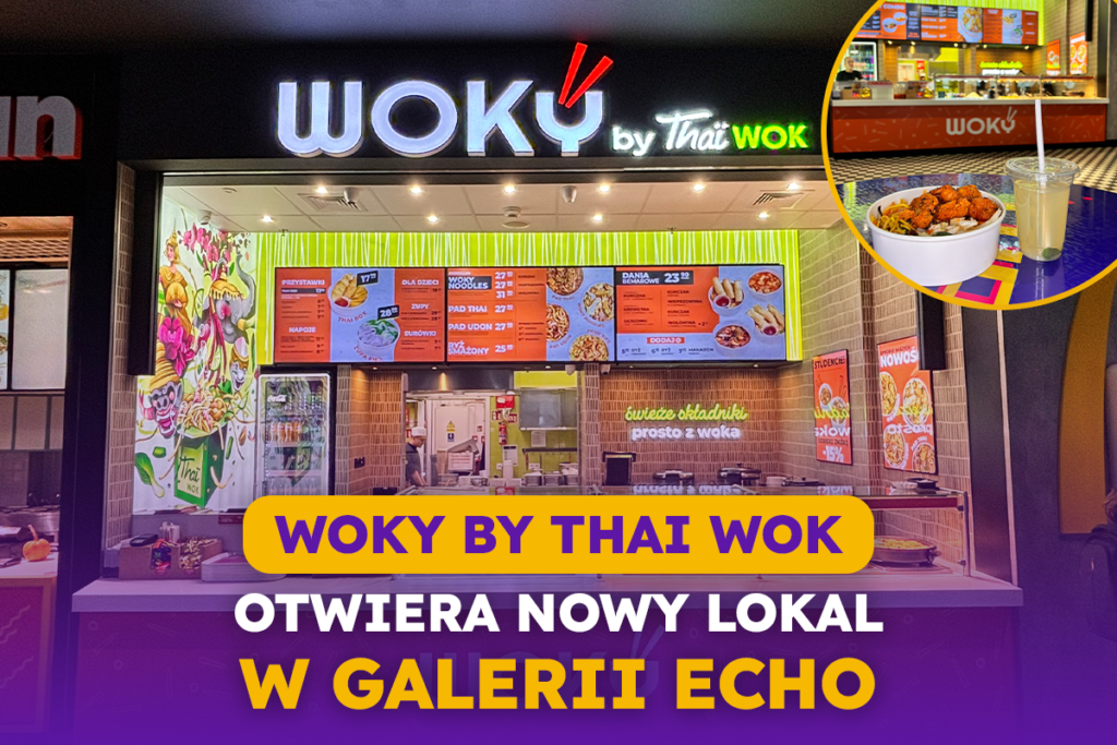 WOKy by Thai Wok otwiera nowy lokal w Galerii Echo w Kielcach