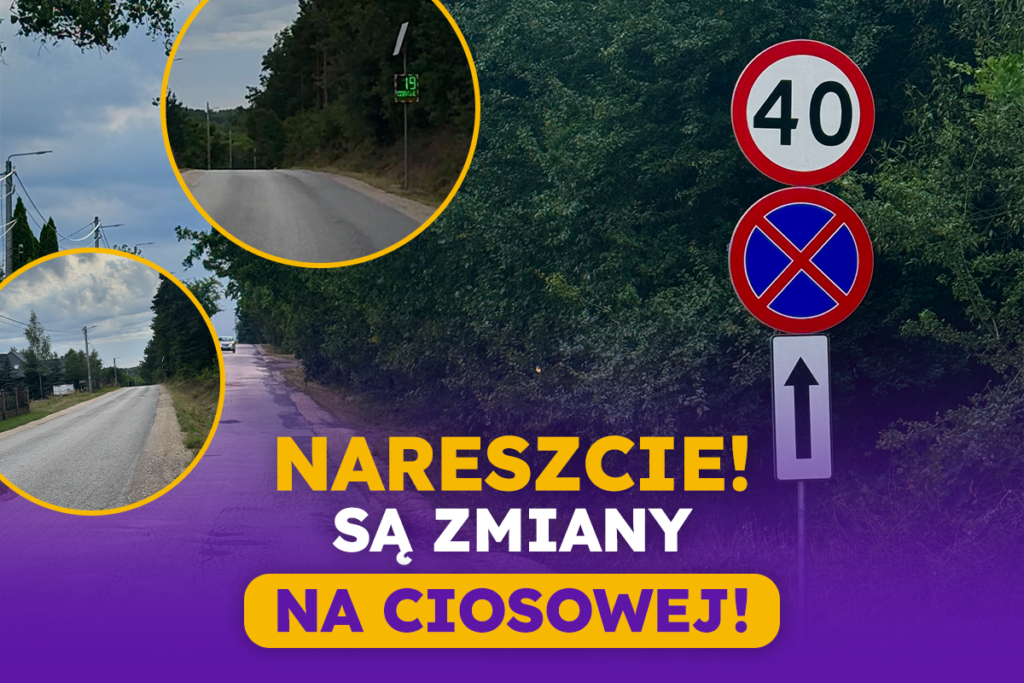 Nareszcie zmiany w Ciosowej. Pojawił się aktywny znak